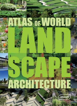 Atlas of World Landscapearchitecture